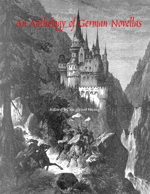 An Anthology of German Novellas - Weing, Siegfried (Editor)