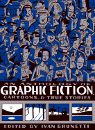 An Anthology of Graphic Fiction, Cartoons, & True Stories