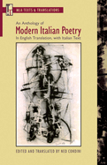 An Anthology of Modern Italian Poetry: In English Translation, with Italian Text