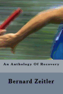 An Anthology of Recovery: My 4 Core Books of Recovery