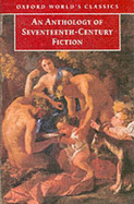 An Anthology of Seventeenth-Century Fiction