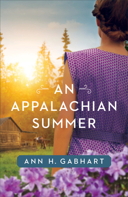 An Appalachian Summer - Gabhart, Ann H