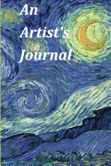 An Artist's Journal: A Blank Journal with Quotes about Artists to Inspire Your Writing