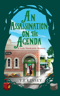 An Assassination on the Agenda - Kinsey, T E