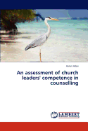 An Assessment of Church Leaders' Competence in Counselling