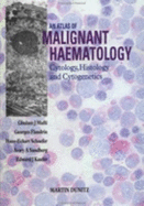 An Atlas of Malignant Haematology