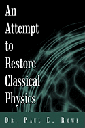 An Attempt to Restore Classical Physics