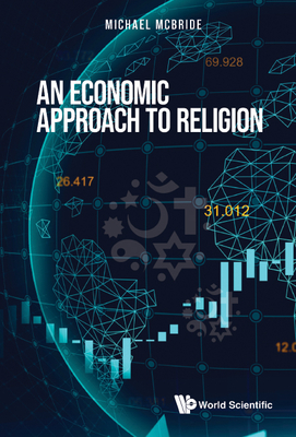 An Economic Approach to Religion - McBride, Michael