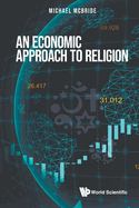 An Economic Approach to Religion