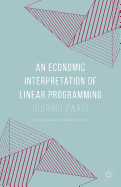 An Economic Interpretation of Linear Programming