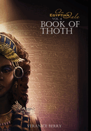An Egyptian Tale: Book of Thoth Vol 4