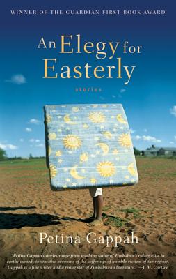 An Elegy for Easterly - Gappah, Petina