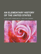 An Elementary History of the United States