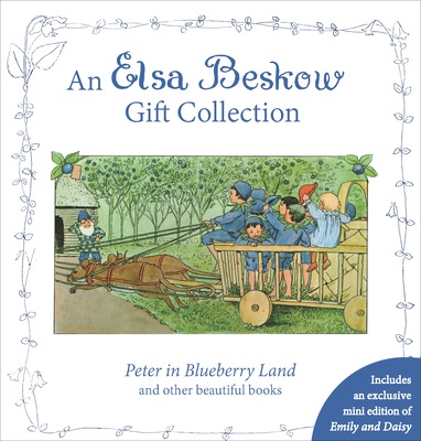 An Elsa Beskow Gift Collection: Peter in Blueberry Land and other beautiful books - Beskow, Elsa