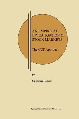 An Empirical Investigation of Stock Markets: The Ccf Approach - Hamori, Shigeyuki