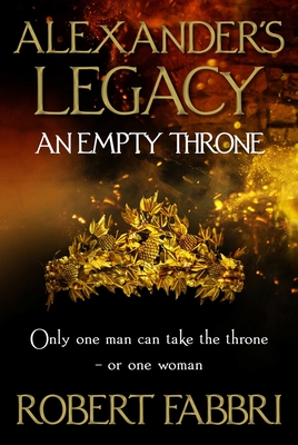 An Empty Throne: 'Hugely enjoyable' Conn Iggulden - Fabbri, Robert