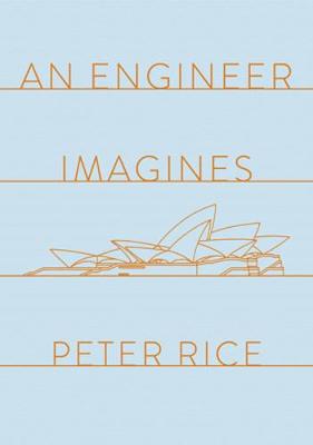 An Engineer Imagines - Rice, Peter