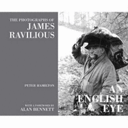 An English Eye: The Photographs of James Ravilious