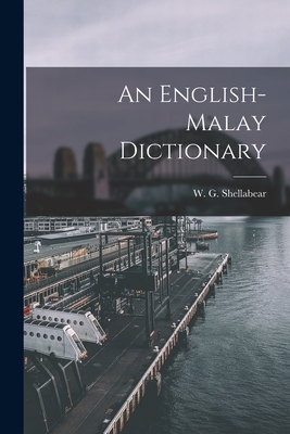 An English-Malay Dictionary - W G (William Girdlestone), Shellabe