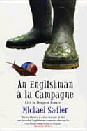 An Englishman a la Campagne: Life in Deepest France