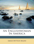 An Englishwoman in America
