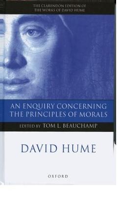 An Enquiry concerning the Principles of Morals - Hume, David, and Beauchamp, Tom L. (Editor)