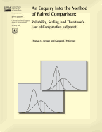 An Enquiry into the Method of Paired Comparison: Reliability, Scaling, and Thurstone's Law of Comparative Judgment