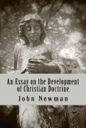 An Essay on the Development of Christian Doctrine