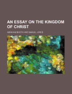 An Essay on the Kingdom of Christ