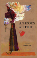 An Essex Attitude: In Poems