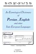 An Etymological Dictionary of Persian, English and other Indo-European Languages