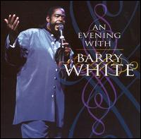 An Evening with Barry White - Barry White