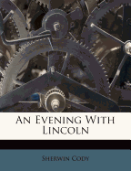 An Evening with Lincoln