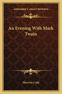 An Evening With Mark Twain