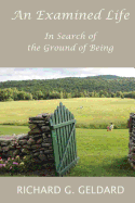 An Examined Life: In Search of the Ground of Being