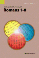 An Exegetical Summary of Romans 1-8, 2nd Edition