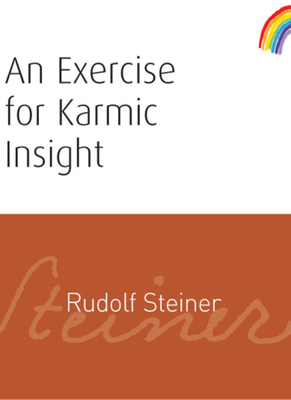 An Exercise for Karmic Insight: (Cw 236) - Steiner, Rudolf, Dr., and Wehrle, Pauline (Translated by)