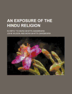 An Exposure of the Hindu Religion in Reply to Mora Bhatta Dandekara