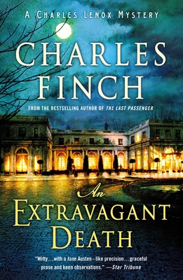An Extravagant Death: A Charles Lenox Mystery - Finch, Charles