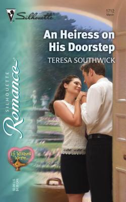 An Heiress on His Doorstep - Southwick, Teresa