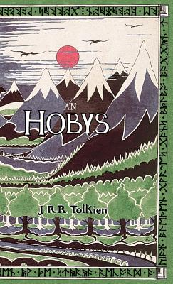 An Hobys, p, An Fordh Dy ha Tre Arta: The Hobbit in Cornish - Williams, Nicholas (Translated by)