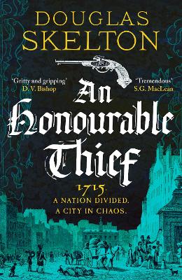 An Honourable Thief: A must-read historical crime thriller - Skelton, Douglas