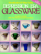 An identification & value guide to depression era glassware