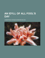 An Idyll of All Fool's Day