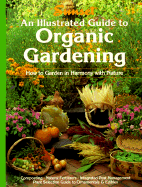 An Illustrated Guide to Organic Gardening