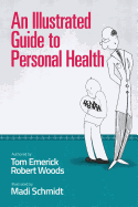 An Illustrated Guide to Personal Health