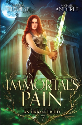 An Immortal's Pain - Tempest, Auburn, and Anderle, Michael