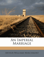 An Imperial Marriage