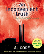 An Inconvenient Truth: The Crisis of Global Warming and What We Can Do About it