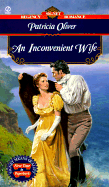 An Inconvenient Wife - Oliver, Patricia